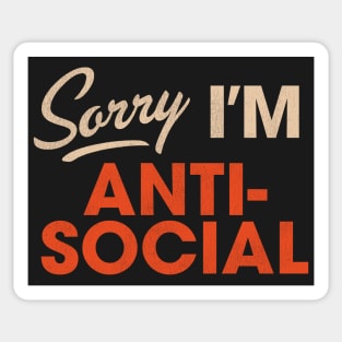 Sorry I'm Anti-Social Sticker